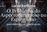 o-problema-do-aspecto-religioso-no-espiritismo-instagram